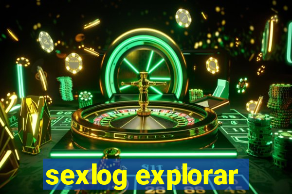 sexlog explorar